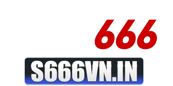S666 Cman | Link Vào S666.COM 09/2026 Không Bị Chặn