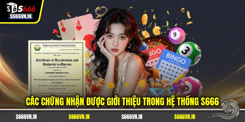 Các chứng nhận được giới thiệu trong hệ thống S666